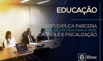 Educação: secretário explica parceria público privada para a Rede de controle e fiscalização