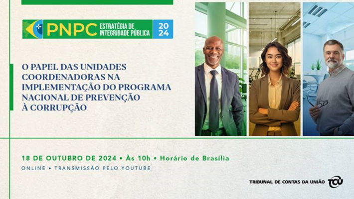 TCU promove o evento “O Papel da Unidades Coordenadoras na implementação do PNPC” no próximo dia 18/10.